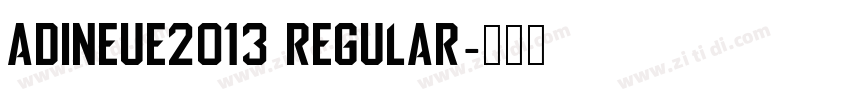 adiNeue2013 Regular字体转换